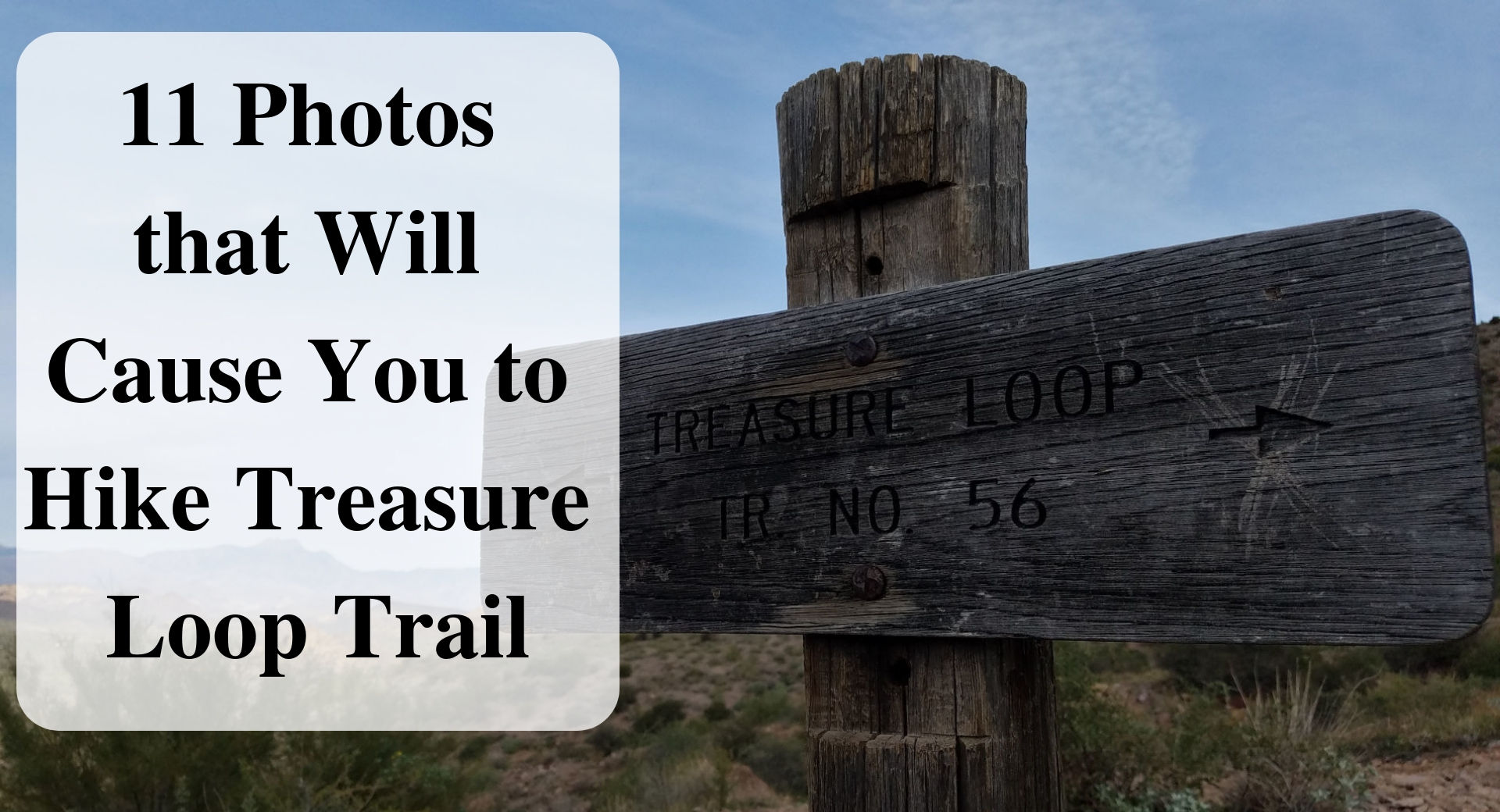 11 Photographs that Will Cause you to Hike Treasure Loop Trail main