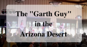 The _Garth Guy_ in the Arizona Desert