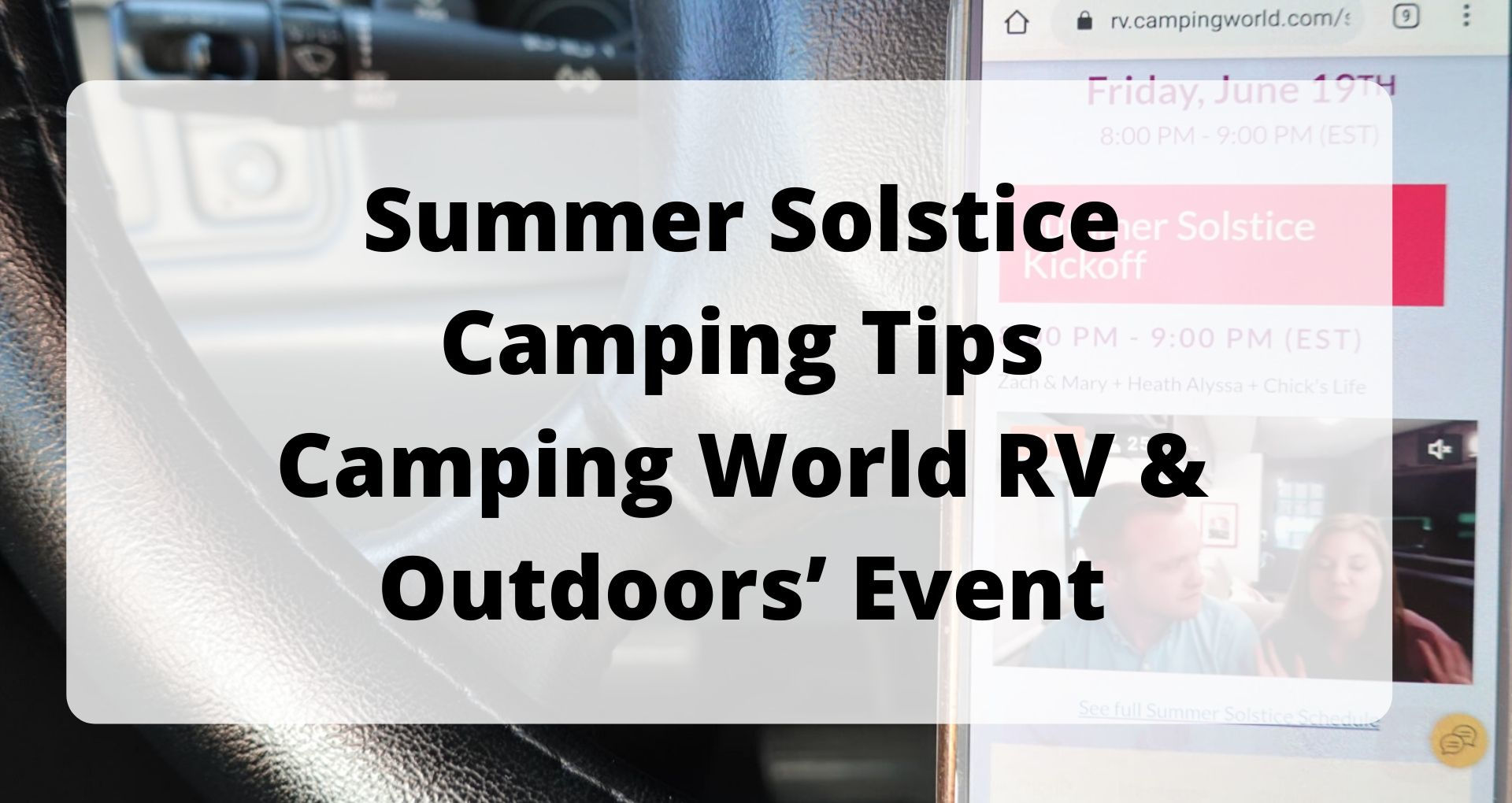 Summer Solstice Camping Tips Camping World RV & Outdoors’ Event