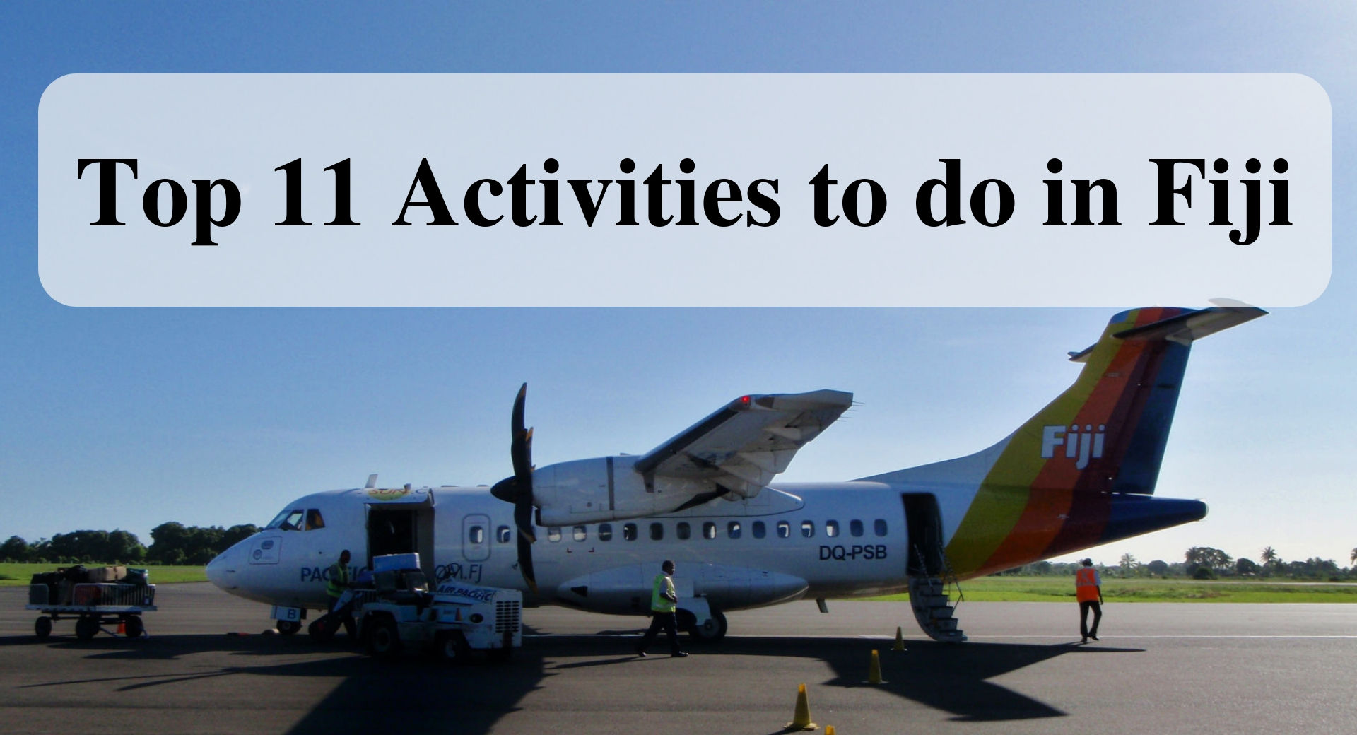Top 11 Activities to do in Fiji main