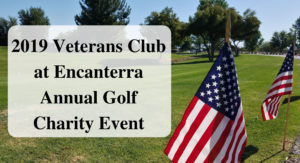 2019 Veterans Club at Encanterra Annual Golf Charity Event Forever Sabbatical