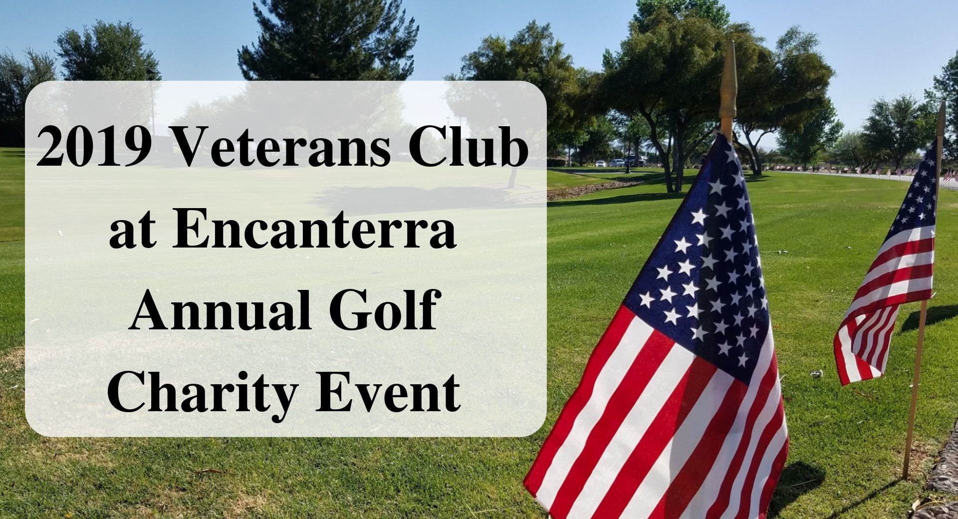 2019 Veterans Club at Encanterra Annual Golf Charity Event Forever Sabbatical
