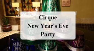 Cirque New Year's Eve Party Forever Sabbatical