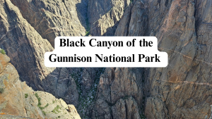 Black Canyon of the Gunnison National Park