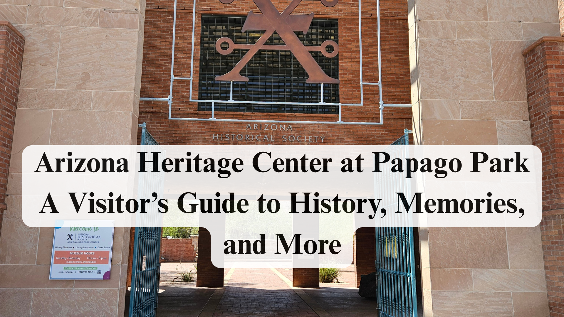 Arizona Heritage Center at Papago Park
