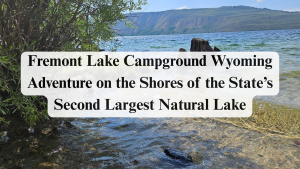 Fremont Lake Campground Wyoming