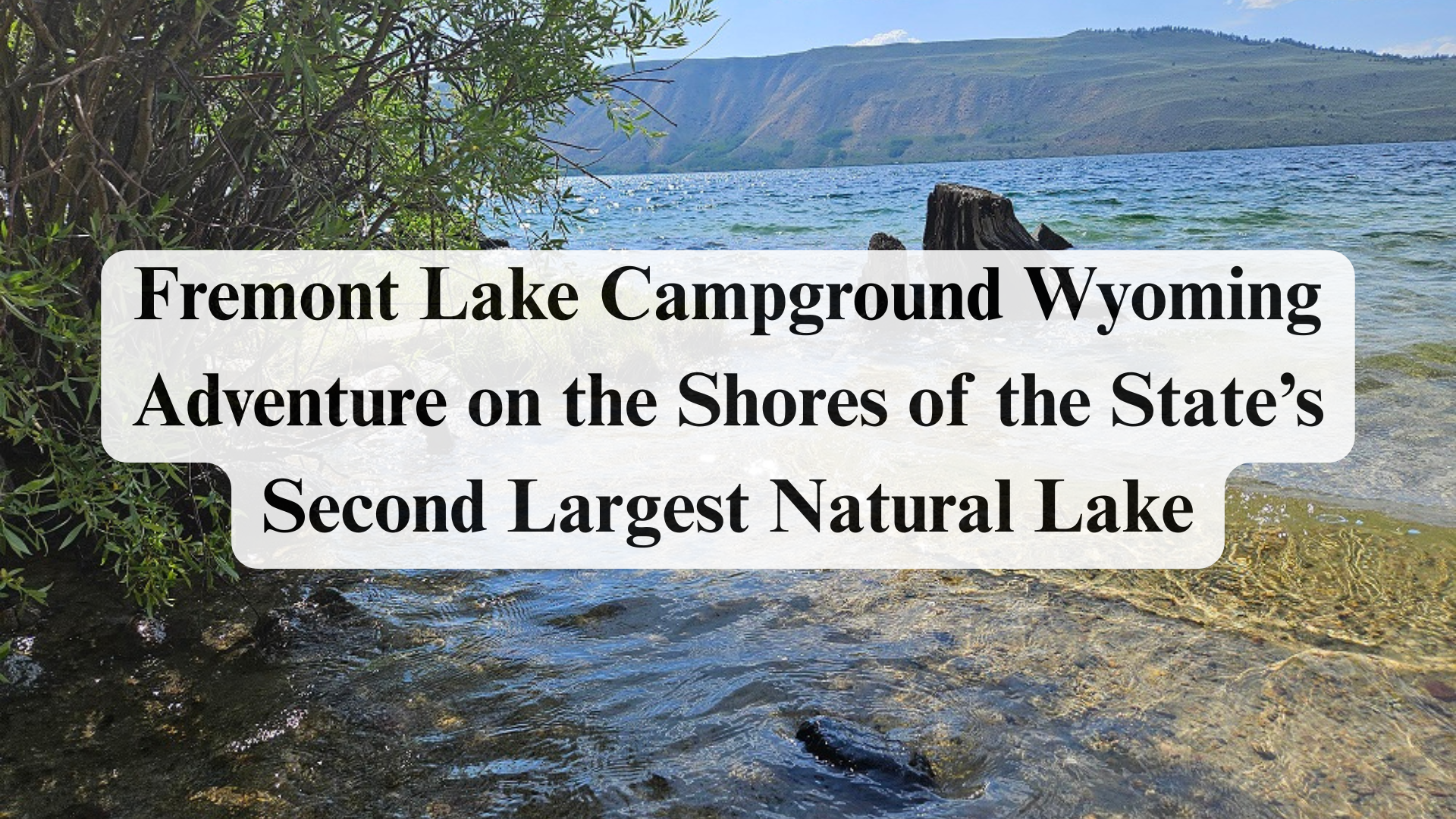 Fremont Lake Campground Wyoming